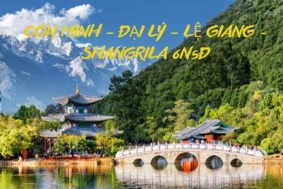 HỒ CHÍ MINH-CÔN MINH-ĐẠI LÝ-LỆ GIANG-SHANGRILA 2025
