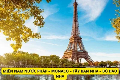 MIỀN NAM NƯỚC PHÁP - MONACO - TÂY BAN NHA - BỒ ĐÀO NHA 2025